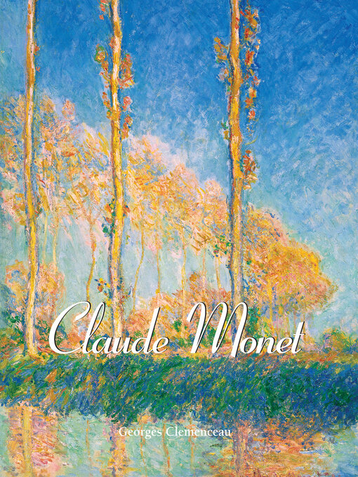 Title details for Claude Monet by Georges Clemenceau - Available